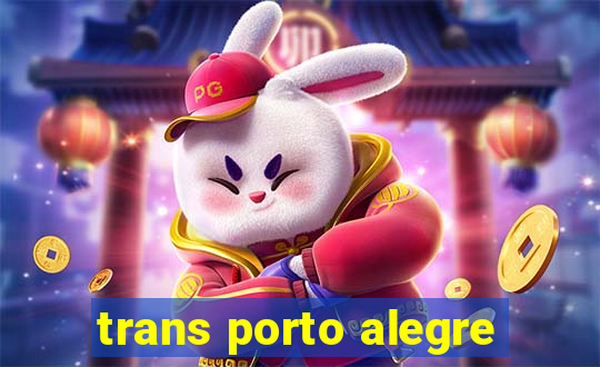 trans porto alegre